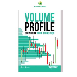 Sách Volume Profile Góc nhìn từ người trong cuộc