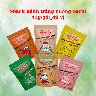 Snack Bánh tráng Sachi/bánh tráng nướng Sachi Vị Gà Cay/Vị bò cay/Vị phô mai 45g