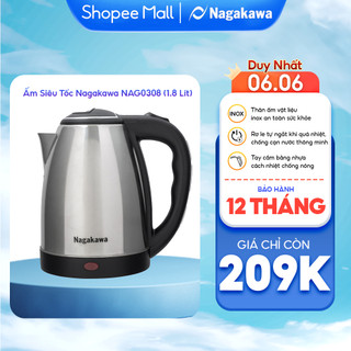 Ấm Siêu Tốc NAGAKAWA NAG0308 1.8l (1.8 Lít) Bình Đun Inox Tự Ngắt Điện Đế Xoay 360 Độ Công Xuất 1500w Bảo Hành 12 Tháng