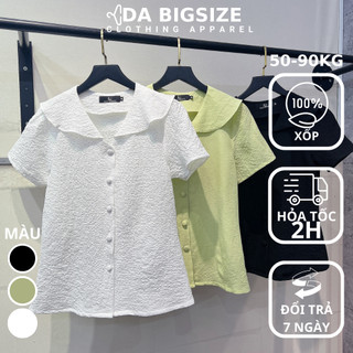Dabigsize - Áo Bigsize Nữ , Áo Kiểu Cổ Bèo Nút Bọc Chất Xốp Mềm Mịn Che Khuyết Điểm Dành Cho Người Mập 50-90kg