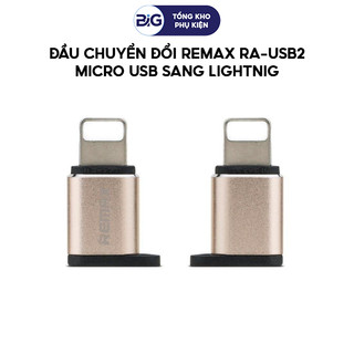 Đầu chuyển đổi Remax RA-USB2 cổng microUSB sang Lightnig