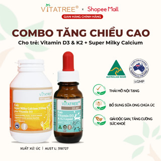 Combo tăng chiều cao cho trẻ Vitatree tinh chất D3 K2 và viên canxi sữa Kids Super Milky Calcium hộp 60 viên