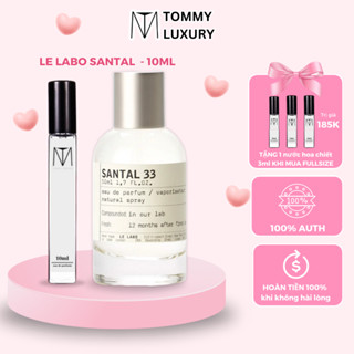 Nước Hoa Nam Nữ Le labo Santal 33 EDP Chiết 10ml Lưu Hương 7-12 Giờ, Mùi Hương Gỗ Đặc Trưng Sang Trọng, Gợi Cảm, Tinh Tế