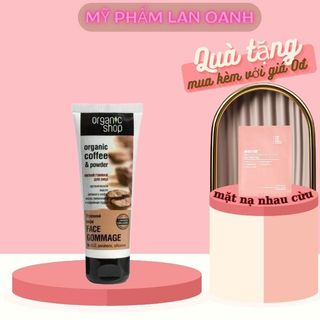 Tẩy da chết mặt cafe Organic shop Organic coffee & powder 75ml nga trắng da sạch mụn