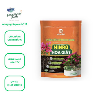  Phân hữu cơ Minro 650M cho cây Hoa Giấy nhiều hoa màu sắc rực rỡ mượt lá cứng cây gói 1kg 