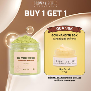 Mặt nạ body mask In The Nude GREEN TEA bột trà xanh nguyên chất dưỡng da sáng hồng mịn màng, mờ thâm handmade