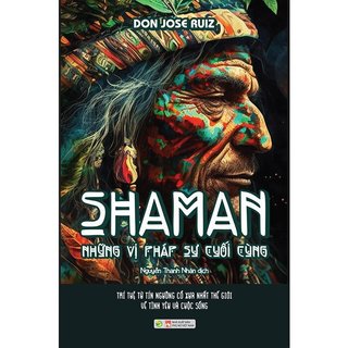 Sách - Shaman - Những Vị Pháp Sư Cuối Cùng