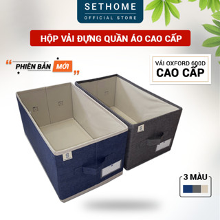 Hộp vải sắp xếp quần áo SETHOME sắp xếp tủ áo gọn gàng vải oxford cao cấp sản xuất tại việt nam