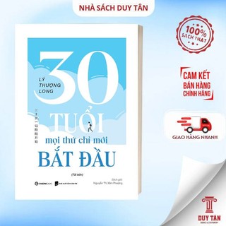 Sách - 30 tuổi, mọi thứ chỉ mới bắt đầu - Saigon Books
