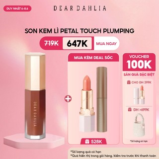 Son Kem  Dear Dahlia Lì Che Rãnh Môi Petal Touch Plumping Lip Velour 3.8g