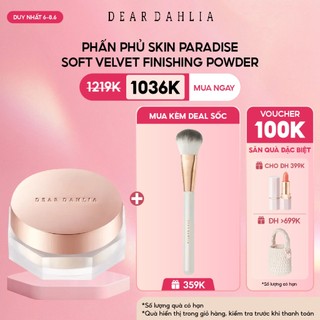 Phấn Phủ Dạng Bột Dear Dahlia Skin Paradise Soft Velvet Finishing Powder 12g