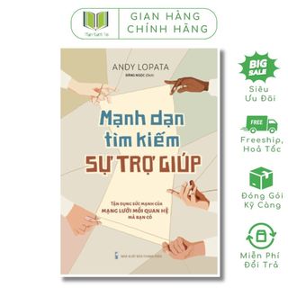 Sách : mạnh dạn tìm kiếm sự trợ giúp