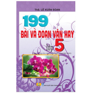 Sách -199 bài và đoạn văn hay lớp 5