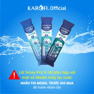 Bộ 3 lõi lọc Smax Pro V Karofi hàng chính hãng