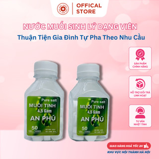Nước Muối Sinh Lý Dạng Viên.Muối Tinh An Phú Thuận Tiện Gia Đình Tự Pha Theo Nhu Cầu
