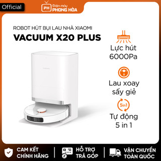 Robot hút bụi lau nhà Xiaomi Vacuum X20+ (X20 Plus) – Bản Quốc Tế-Bảo Hành 12 tháng