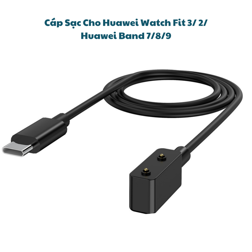 Cáp sạc nhanh đồng hồ Huawei Watch Fit 3/ Watch Fit 2/ Huawei Band 7/8/9/ Watch Kids 4 Pro, dài 1m, 