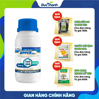 Chế phẩm tr.ừ bệnh UPPER 400SC - TIÊU DIỆT NẤM BỆNH, KHỎE CÂY XANH LÁ - 100ml, 240ml