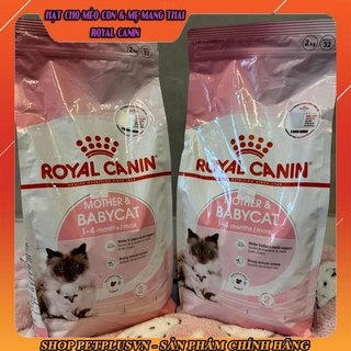 Thức ăn cho mèo con dưới 4 tháng & mèo mang thai Royal Canin Mother&Baby Cat túi 2kg