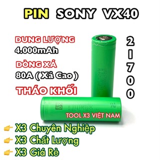 [21700 - Tháo Khối] Pin Sony VX40 dung lượng 4000mAh xả cao 80A (ToolVN)