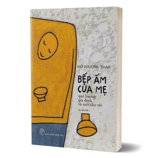 Sách - Bếp Ấm Của Mẹ (NXB Trẻ)