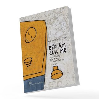 Sách - Bếp Ấm Của Mẹ (NXB Trẻ)