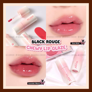 Son bóng Black Rouge Chewy Lip Glaze