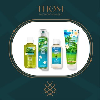 TAHITI ISLAND DREAM | Sản Phẩm Tắm, Dưỡng, Xịt Thơm Toàn Thân Bath & Body Works