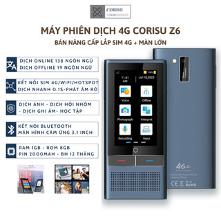 Máy phiên dịch thông minh CORISU Z6 Bản nâng cấp lắp SIM 4G, dịch trực tiếp phản hồi siêu nhanh 138 ngôn ngữ, ghi âm nét