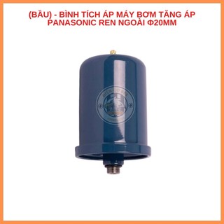 Bầu - Bình tích áp máy bơm tăng áp Panasonic ren ngoài 20mm