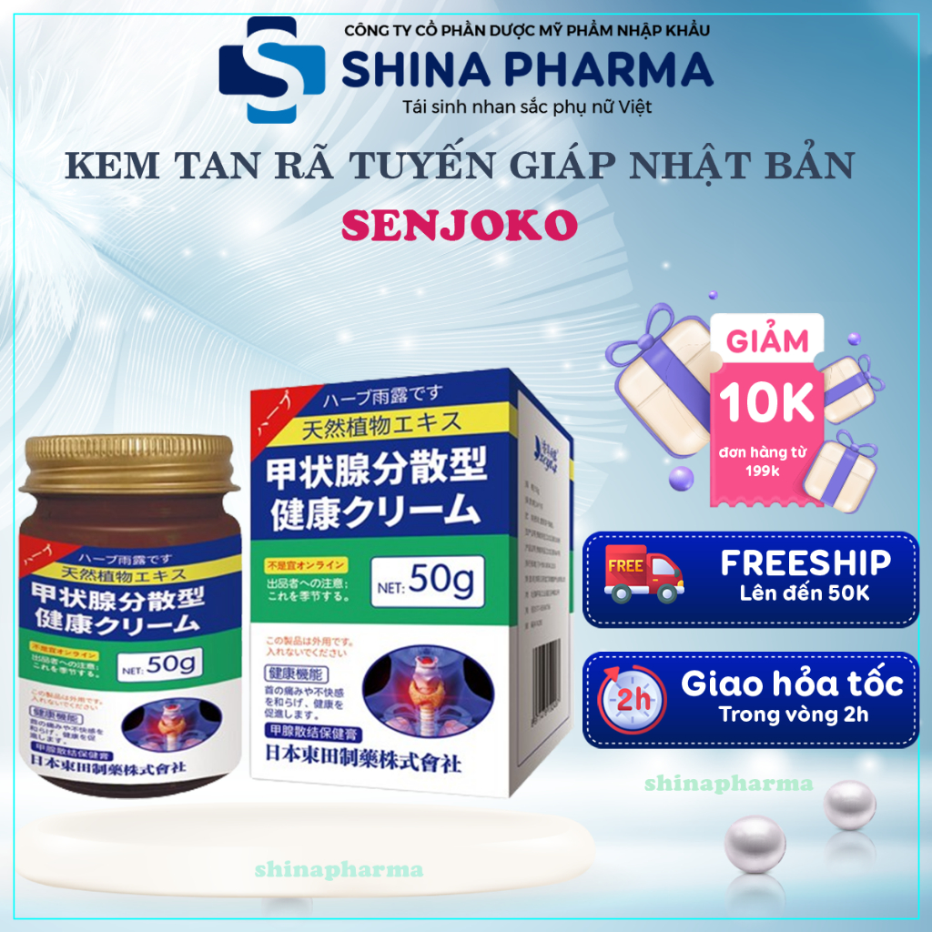 Kem Tan Rã Tuyến Giáp U Bứu Senjoko Nhật Bản 50g - Kem Thảo Dược Tan Rã U Bứu, Cường Giáp, Bứu Cổ Nhật Bản