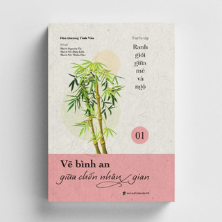 Sách - Vẽ bình an giữa chốn nhân gian - Tập 1