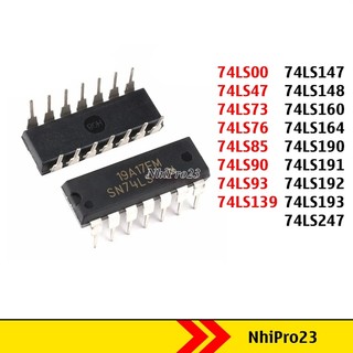 Ic chức năng dòng 74ls90 74ls192 74ls247 74ls47 dip14/16 chân cắm và nhiều giá trị khác