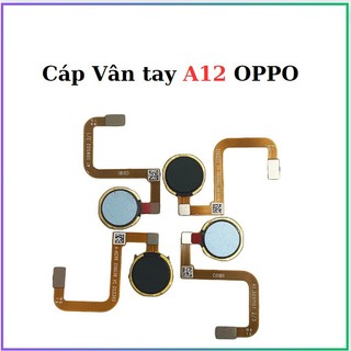 Cáp Vân Tay oppo A12,thay thế