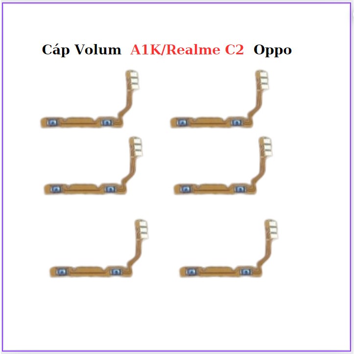 Cáp Volum  A1K/Realme C2  Oppo