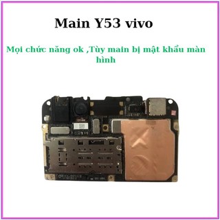 Main Y53 vivo,mọi chức năng ok ,tùy main bị mật khẩu