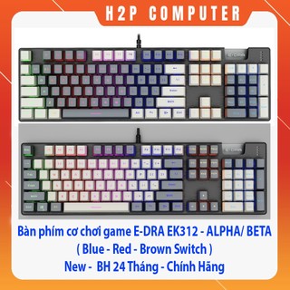 Bàn phím chơi game cơ e-dra ek312 - alpha/beta đủ các switch - new - chính hãng - bh 24 tháng