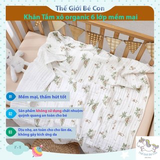 Khăn tắm xô ORGANIC 6lớp CAO CẤP rất mềm mại, thấm hút nước tôt, an toàn cho da bé 110x110cm (có hình ảnh thật)