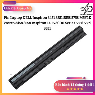 Pin Máy Tính DELL Inspiron 3451 3551 5558 5758 M5Y1K Vostro 3458 3558 Inspiron 14 15 3000 Series 5558 5559 3551