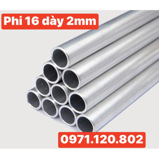 Ống nhôm phi 16mm ,dày 2mm (lỗ phi 12mm ) cây dài 3m cắt mét một để vận chuyển