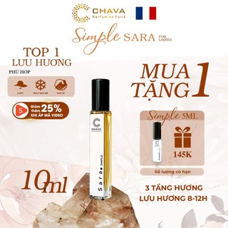 Nước Hoa Nữ, Nước Hoa CHAVA SIMPLE SARA 10ml, Lôi Cuốn - Phóng Khoáng,Chính Hãng -Theo Tiêu Chuẩn Pháp (Lưu Hương 8-12h)