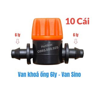 Combo 10 van khóa ống ldpe 6mm