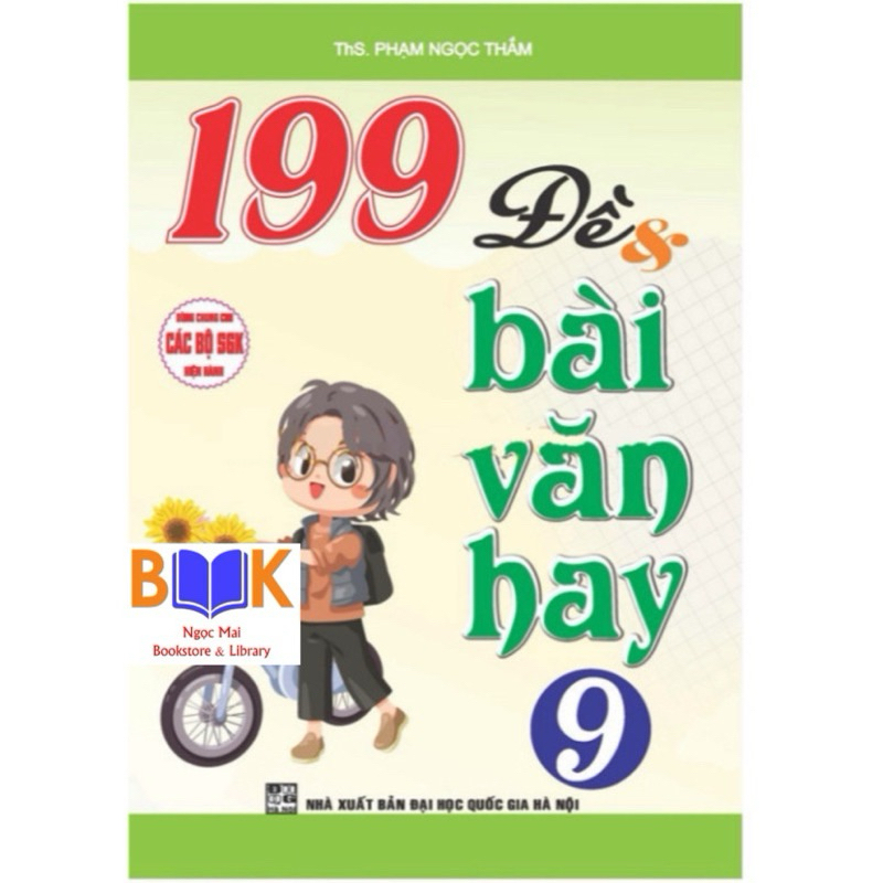 Sách - 199 Đề Và Bài Văn Hay Lớp 9