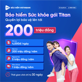 Bảo hiểm sức khỏe vbicare gói titan vietinbank - vbi