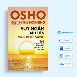 Sách osho - suy ngẫm đầu tiên vào buổi sáng - vlb