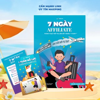 Sách 7 NGÀY AFFILIATE - thành thạo tiếp thị liên kết trong " 7 ngày" Gồm Sách 344 trang in màu, mã đọc sách chứa 68 bài