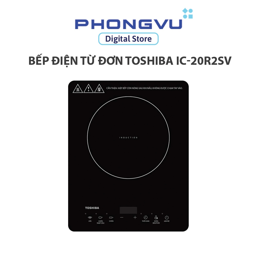 Bếp điện từ đơn Toshiba IC-20R2SV - Bảo hành 12 tháng