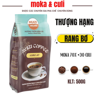 Cà phê hạt nguyên chất, rang bơ moka 70% + 30% culi, loại thượng hạng