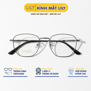 Kính gọng đa giác nam nữ LILYEYEWEAR chất liệu TitaniumIP thanh mảnh bền dẻo màu sắc thời trang 6349