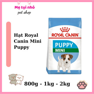 Thức Ăn Cho Chó Royal Canin Mini Puppy hoặc Mini Adult 800g 2kg